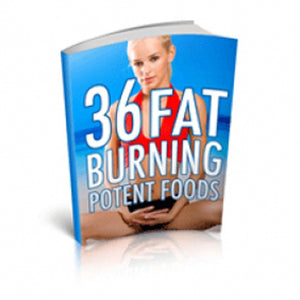 36 Fat Burning Potent Foods eBook